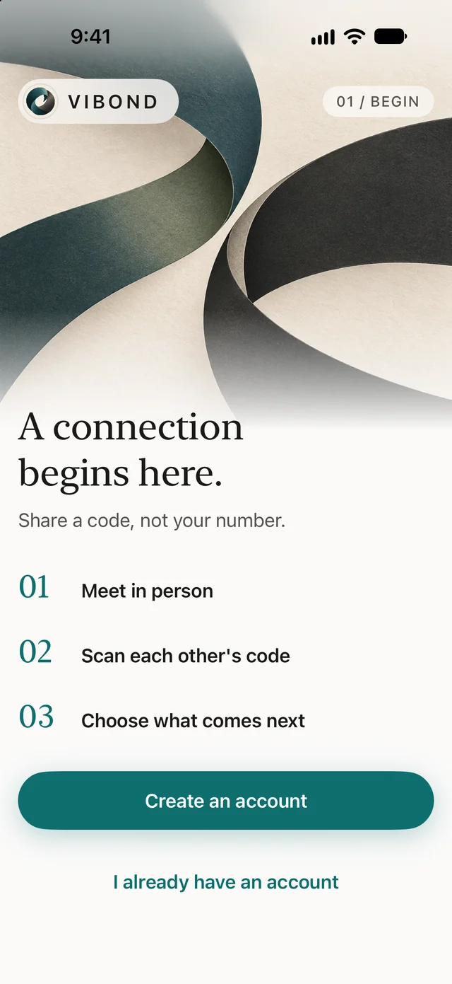 The Vibond welcome screen: A connection begins here.